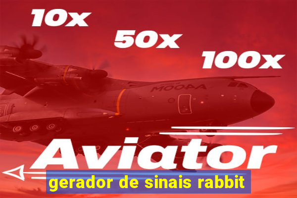 gerador de sinais rabbit