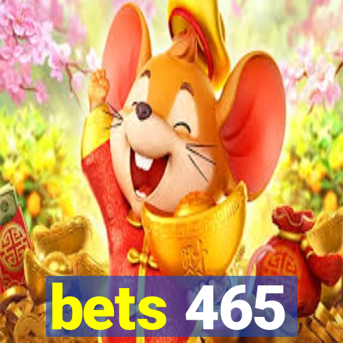 bets 465