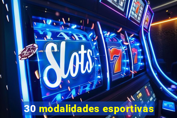 30 modalidades esportivas