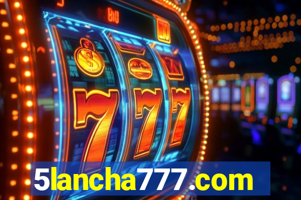 5lancha777.com