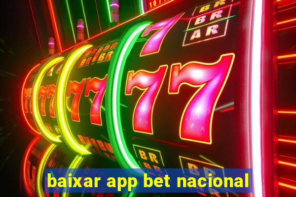 baixar app bet nacional