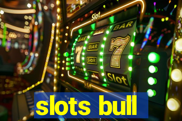 slots bull