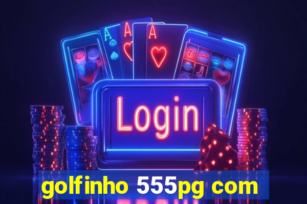 golfinho 555pg com