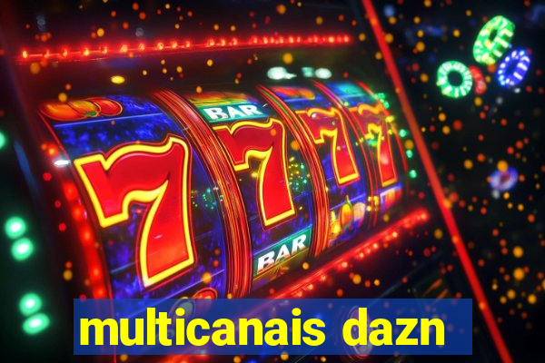 multicanais dazn