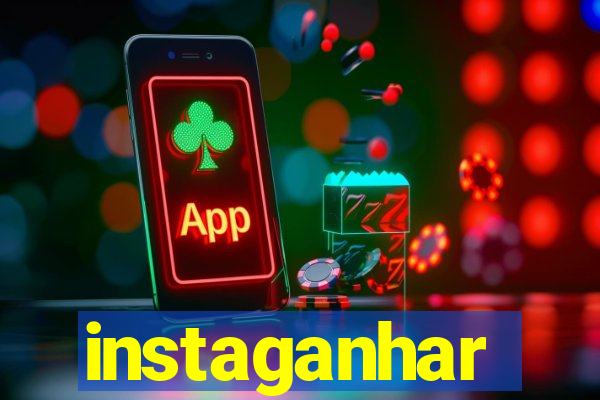 instaganhar