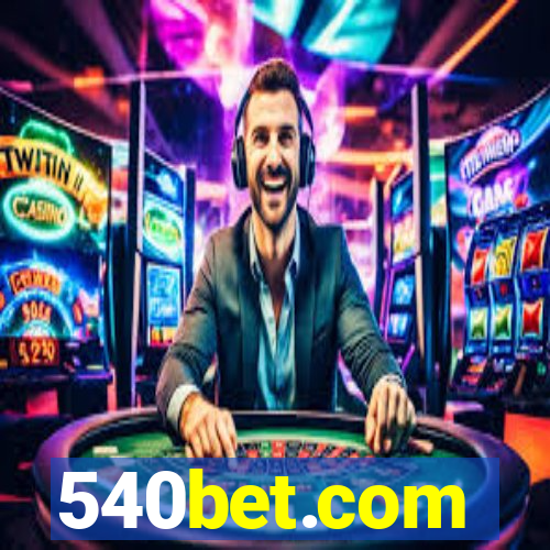 540bet.com