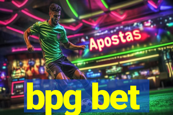 bpg bet