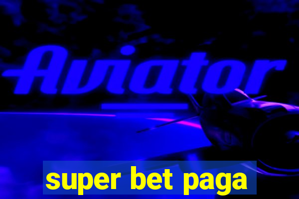 super bet paga