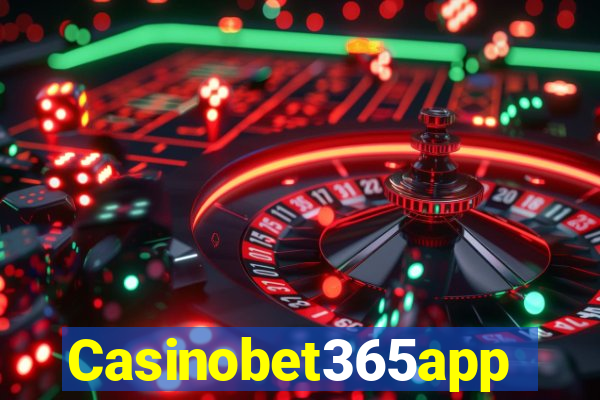 Casinobet365app