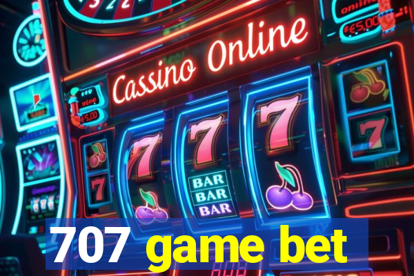 707 game bet