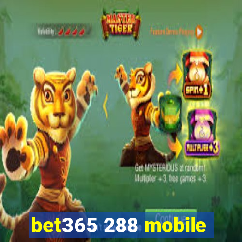 bet365 288 mobile