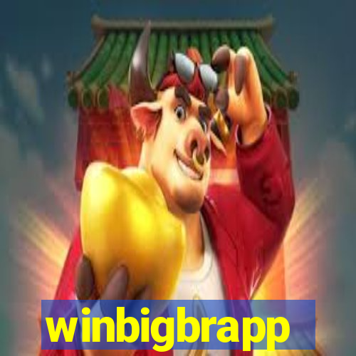 winbigbrapp