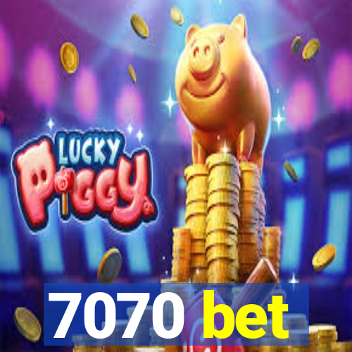 7070 bet