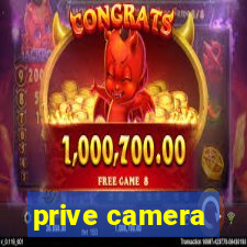 prive camera