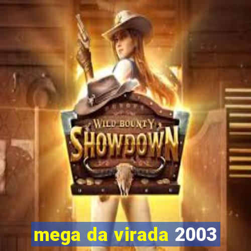 mega da virada 2003