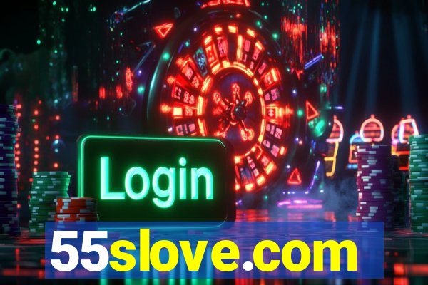 55slove.com