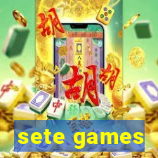 sete games