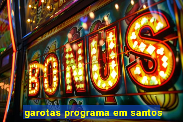 garotas programa em santos