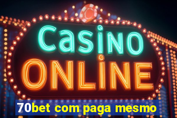 70bet com paga mesmo