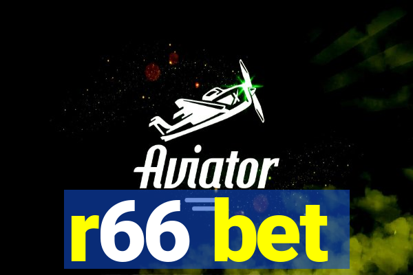 r66 bet