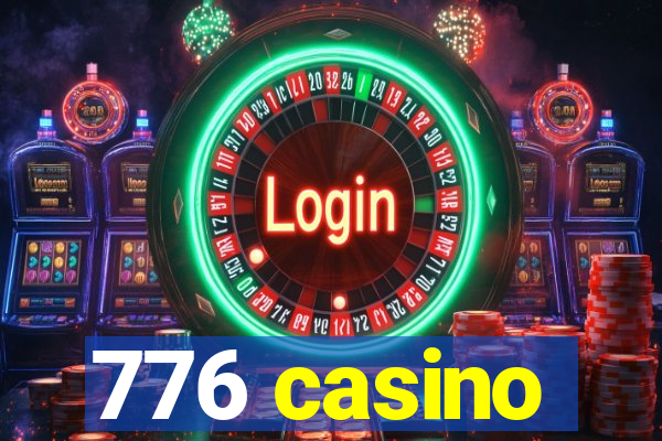 776 casino