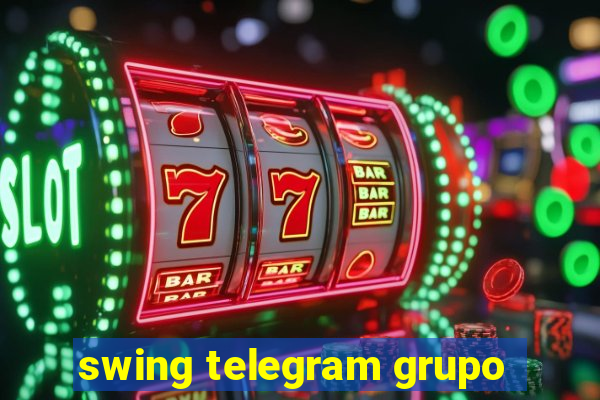 swing telegram grupo