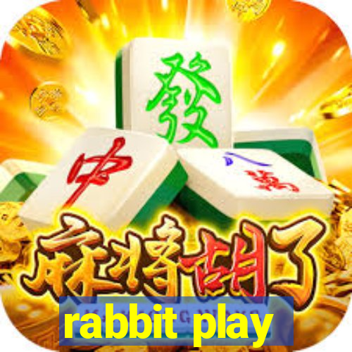 rabbit play