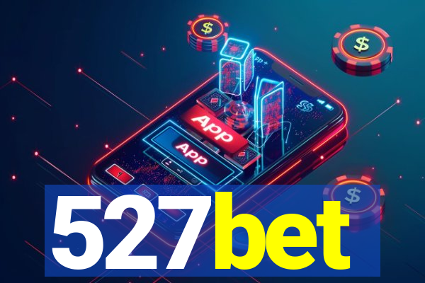 527bet