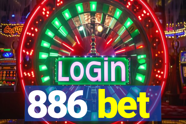 886 bet