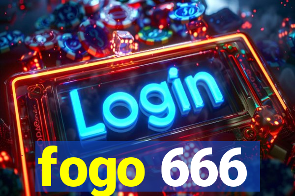 fogo 666