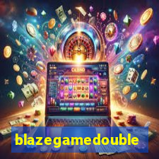 blazegamedouble