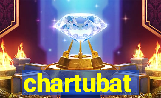 chartubat