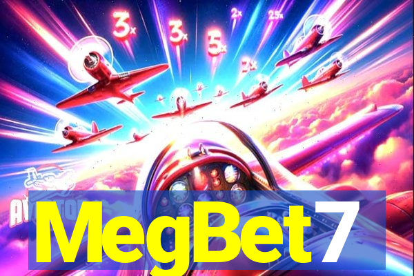 MegBet7