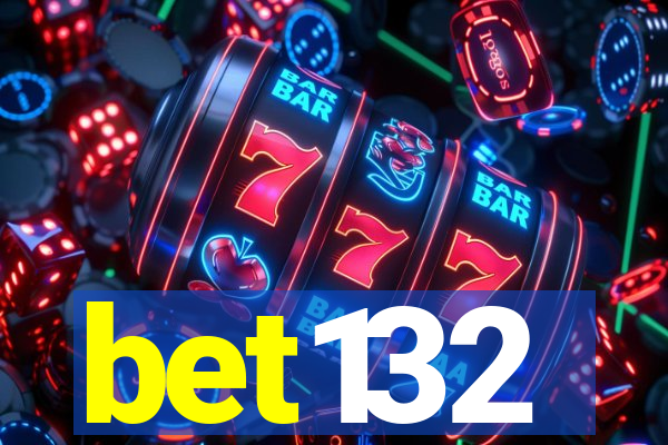 bet132