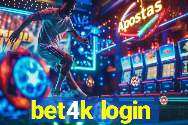 bet4k login