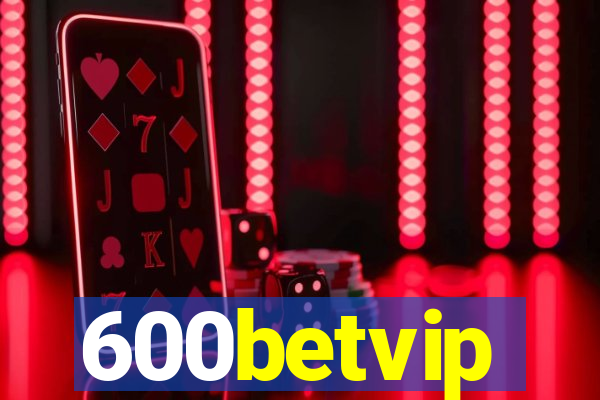 600betvip