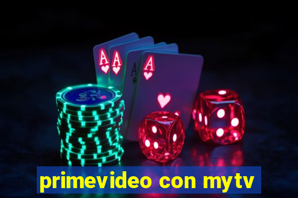 primevideo con mytv