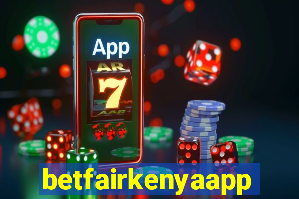 betfairkenyaapp