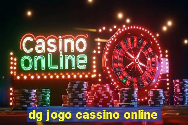 dg jogo cassino online