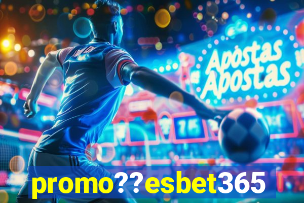 promo??esbet365