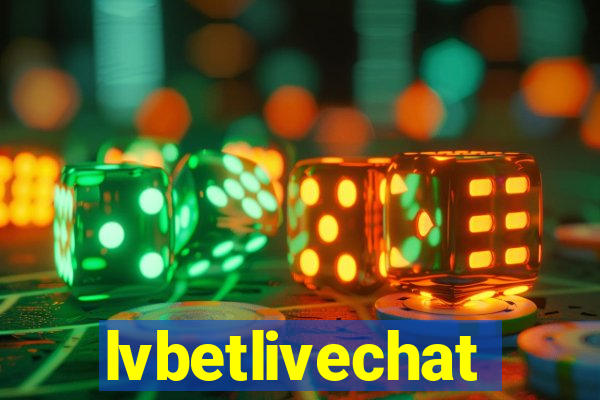 lvbetlivechat