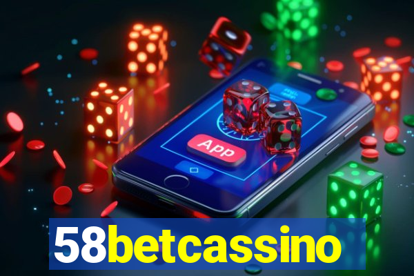 58betcassino