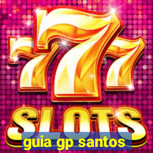 guia gp santos