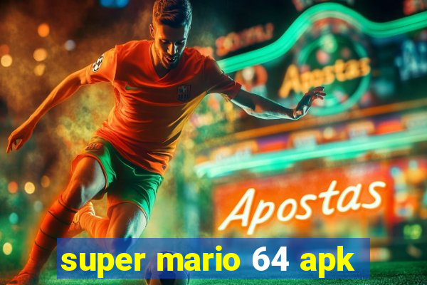 super mario 64 apk