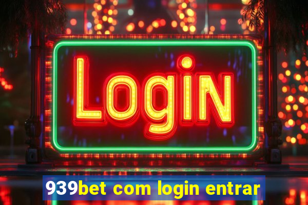 939bet com login entrar