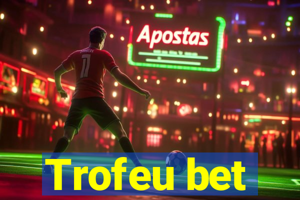 Trofeu bet