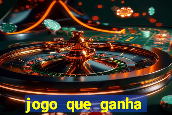 jogo que ganha dinheiro de verdade sem deposito