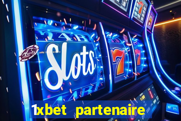 1xbet partenaire apk download