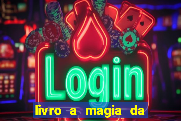 livro a magia da sobrevivência pdf