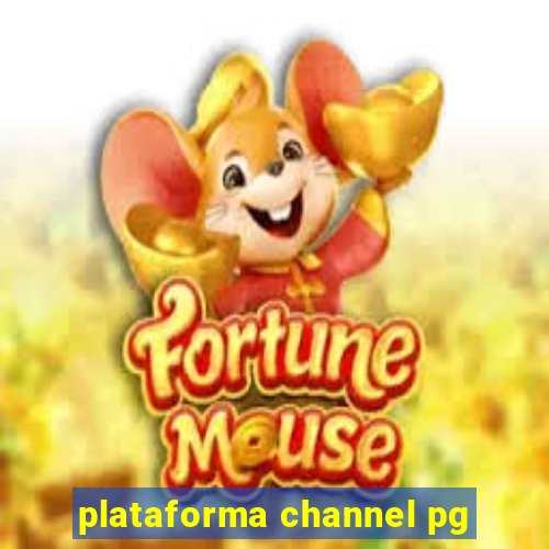 plataforma channel pg